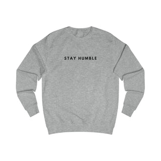 Stay humble